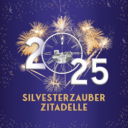 Silvesterzauber Zitadelle - Kartenvorverkauf angelaufen ...        